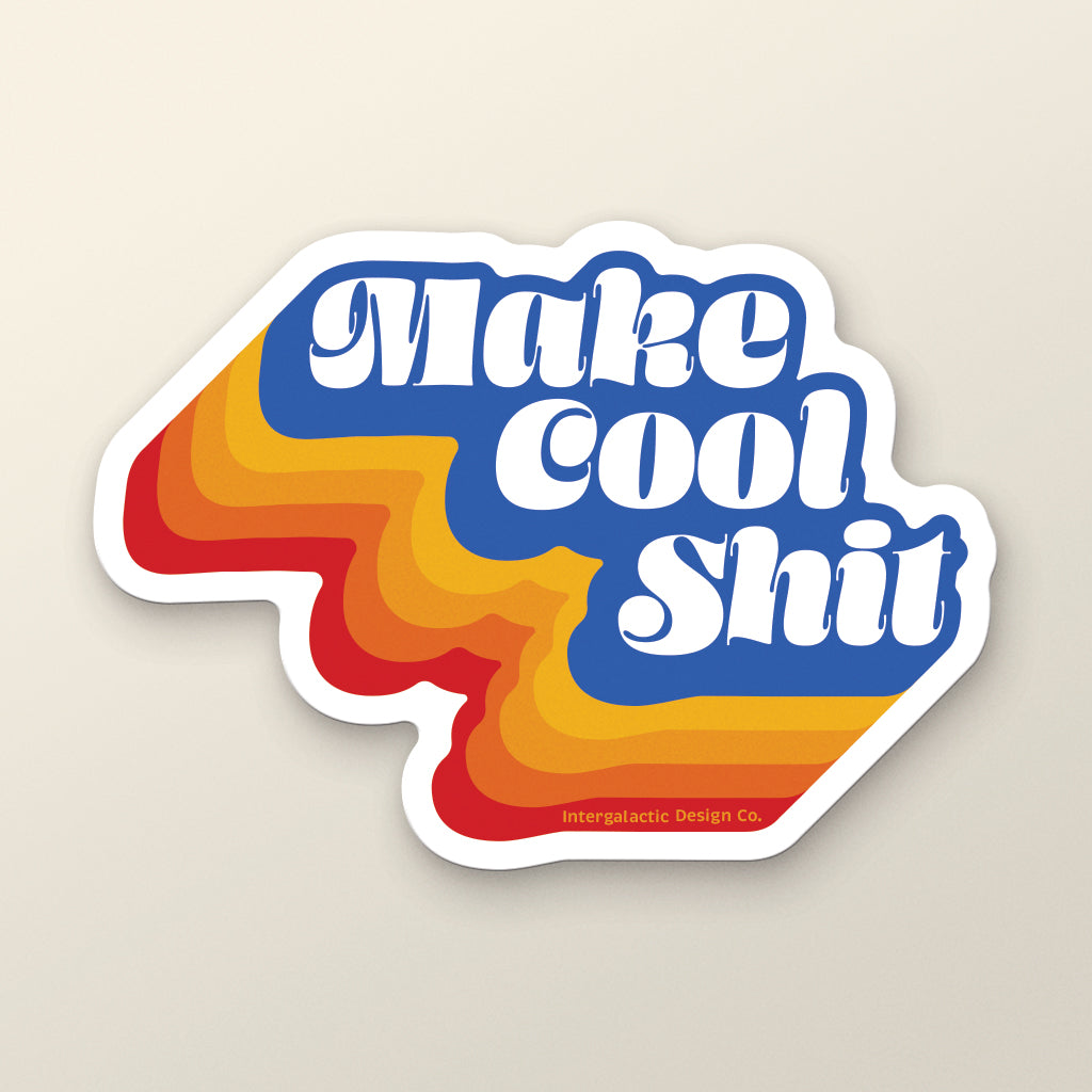 Make Cool Shit - Sticker