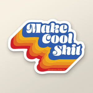 Make Cool Shit - Sticker